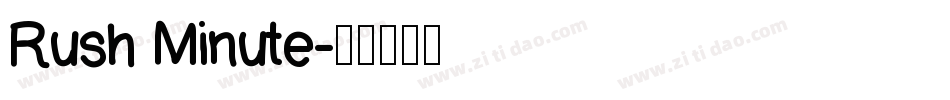 Rush Minute字体转换